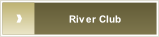 River Club.